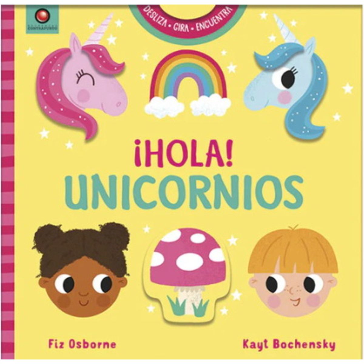 ANTARTICA LIBROS - Hola Unicornios