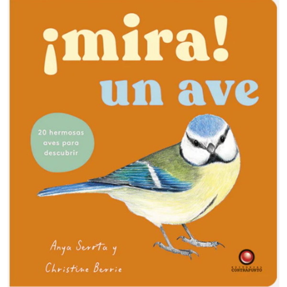 ANTARTICA LIBROS - Mira Un Ave