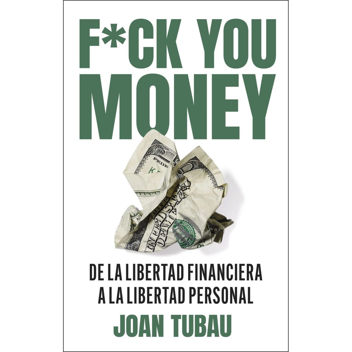 ANTARTICA LIBROS - Fuck You Money