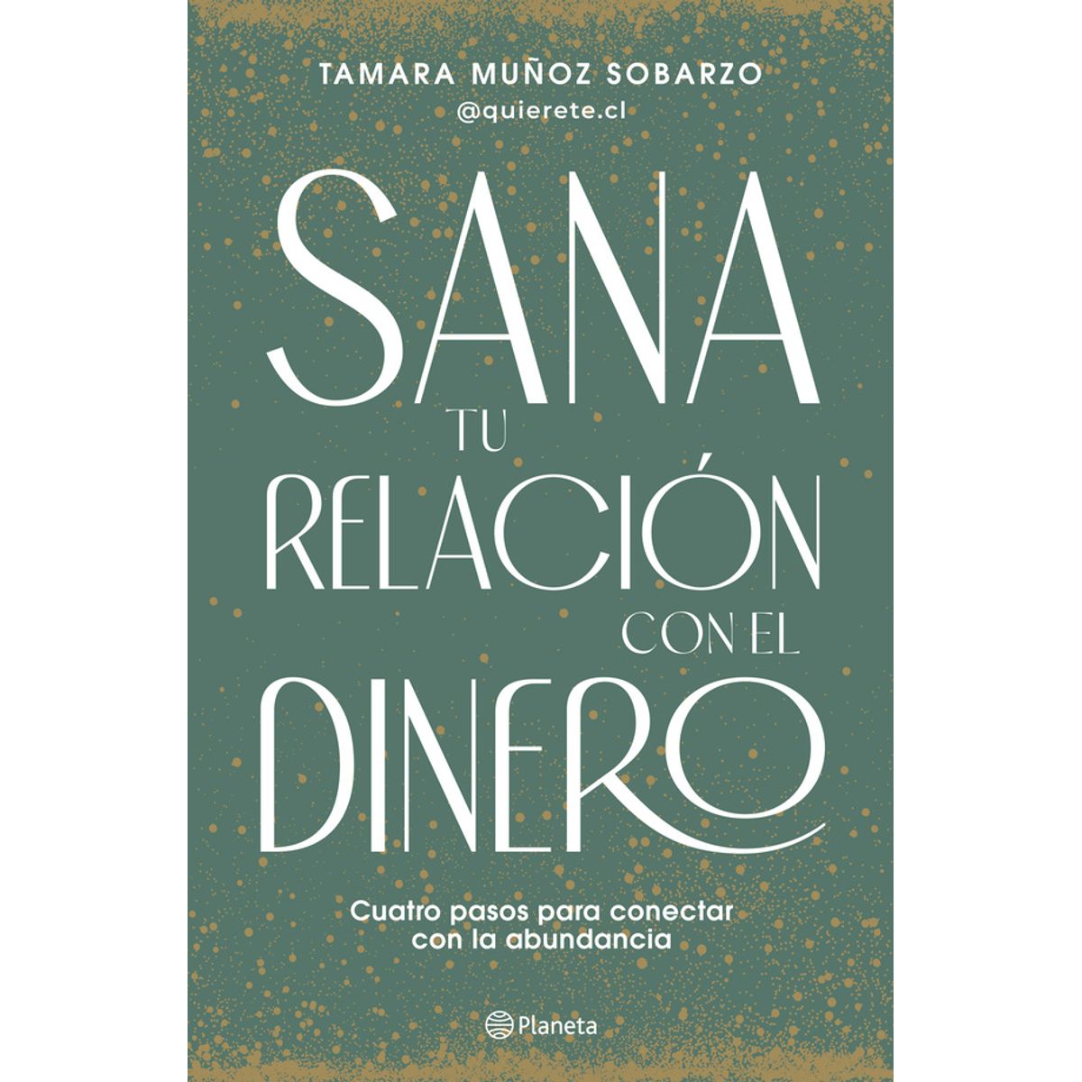 ANTARTICA LIBROS - Sana Tu Relacion Con El Dinero