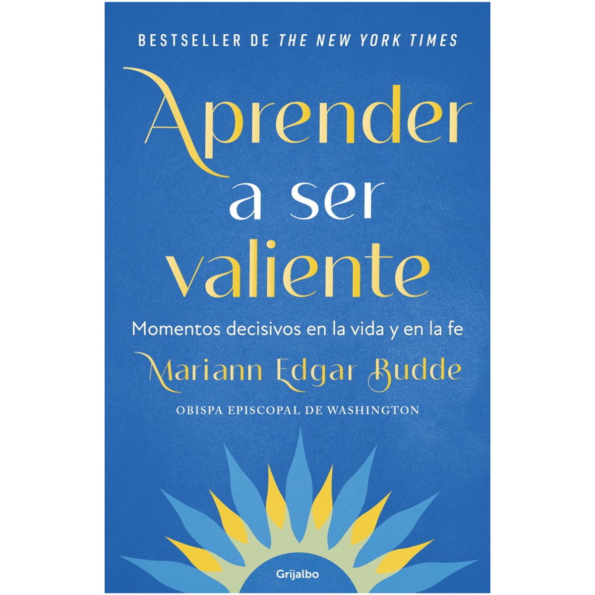 ANTARTICA LIBROS - Aprender A Ser Valiente