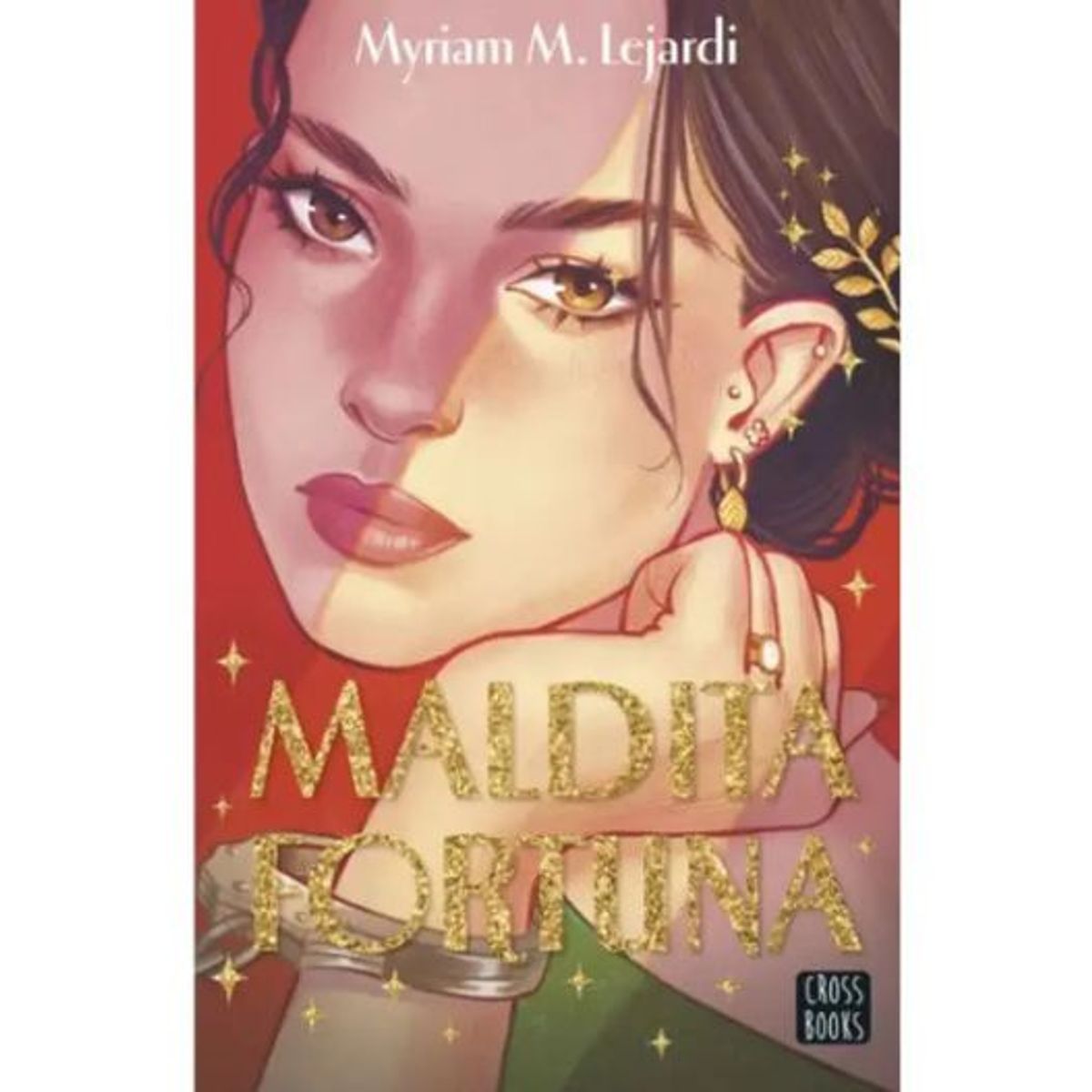 CROSS BOOKS - Maldita Fortuna, Libro, Myriam M. Lejardi