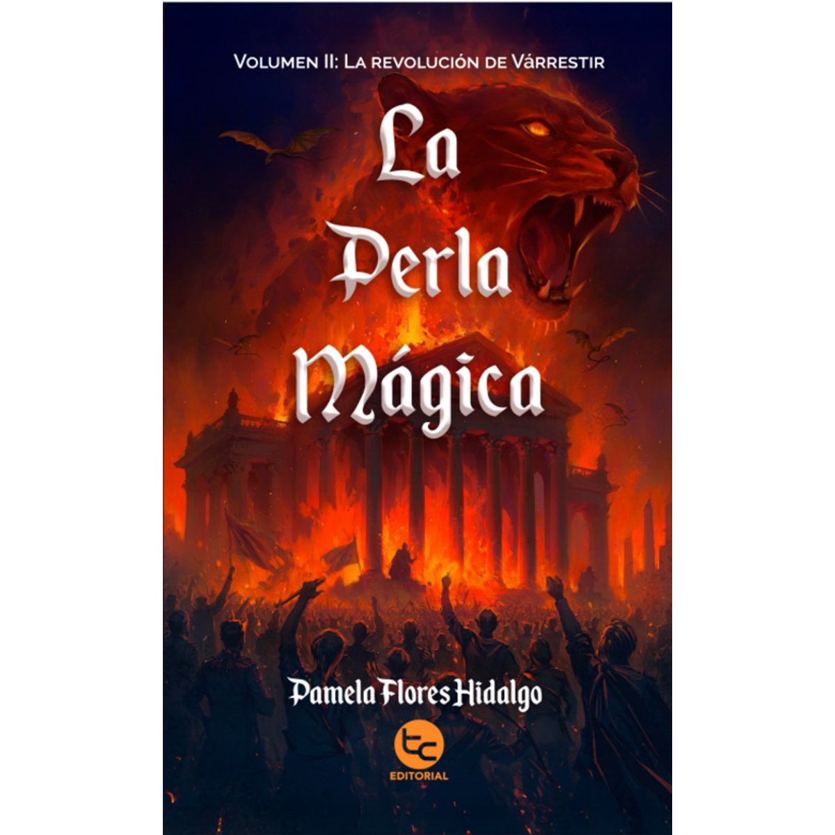 ANTARTICA LIBROS - La Perla Magica II. La Revolucion De Varrestir