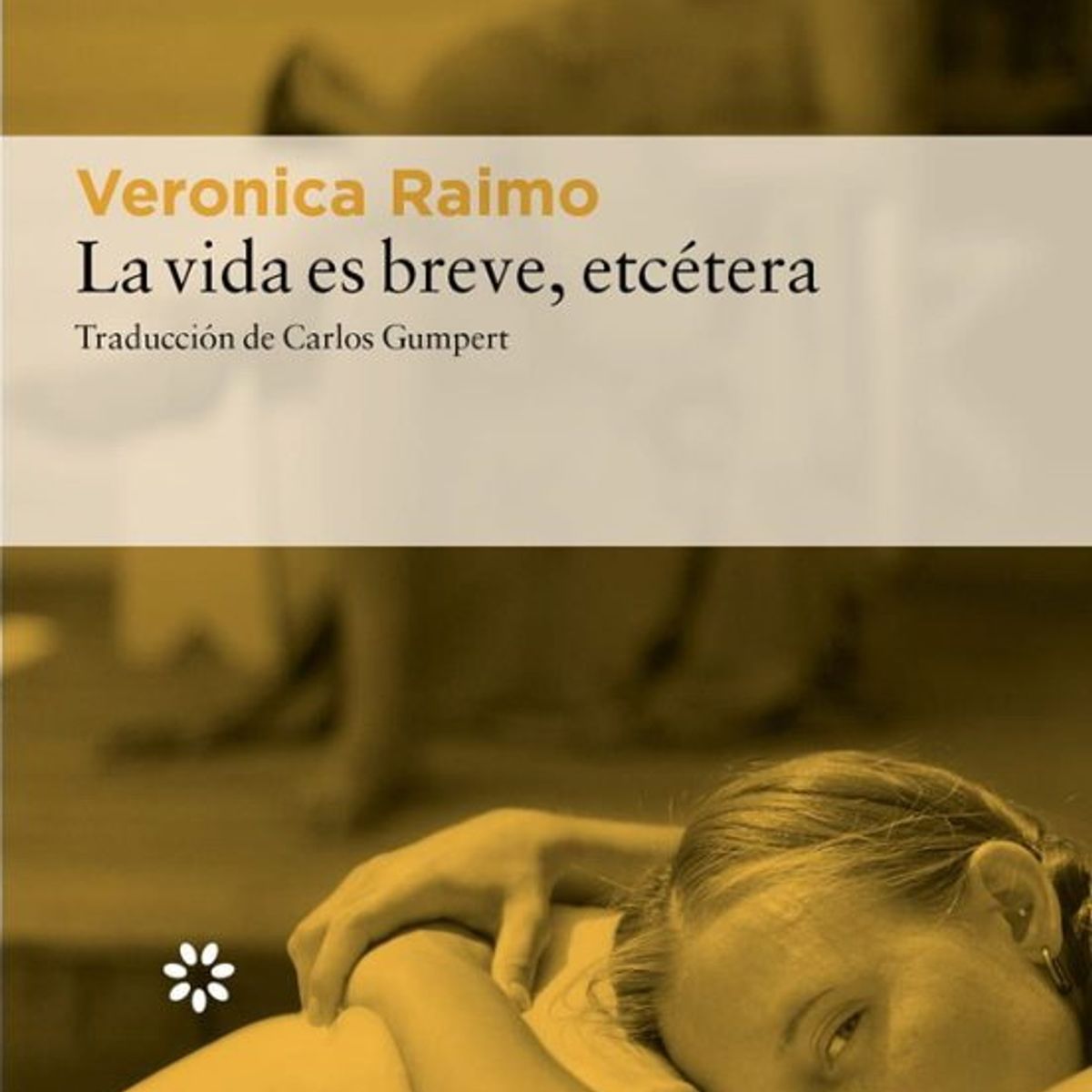 ANTARTICA LIBROS - La Vida Es Breve, Etcetera