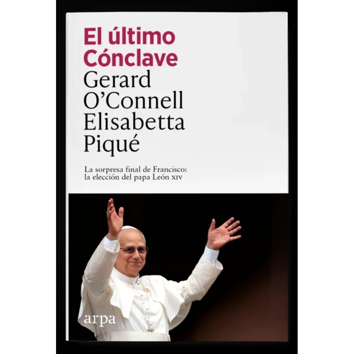 ANTARTICA LIBROS - El Ultimo Conclave
