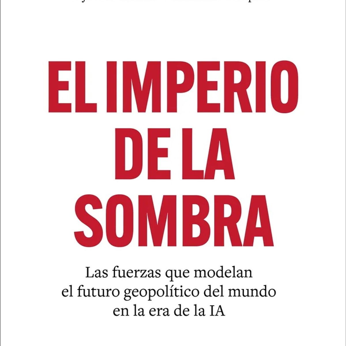 ANTARTICA LIBROS - El Imperio De La Sombra