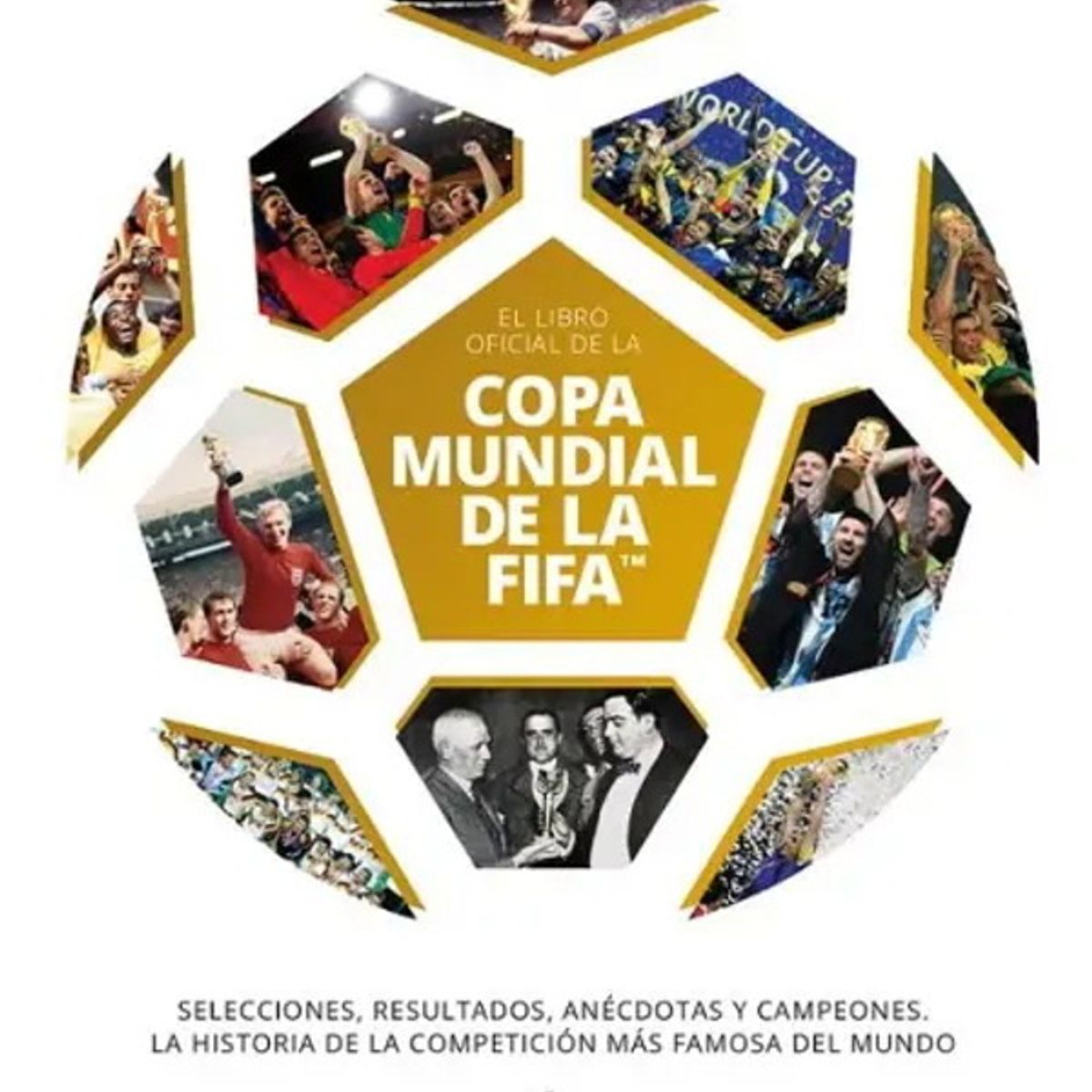 ANTARTICA LIBROS - El Libro Oficial De La Copa Mundial De La FIFA