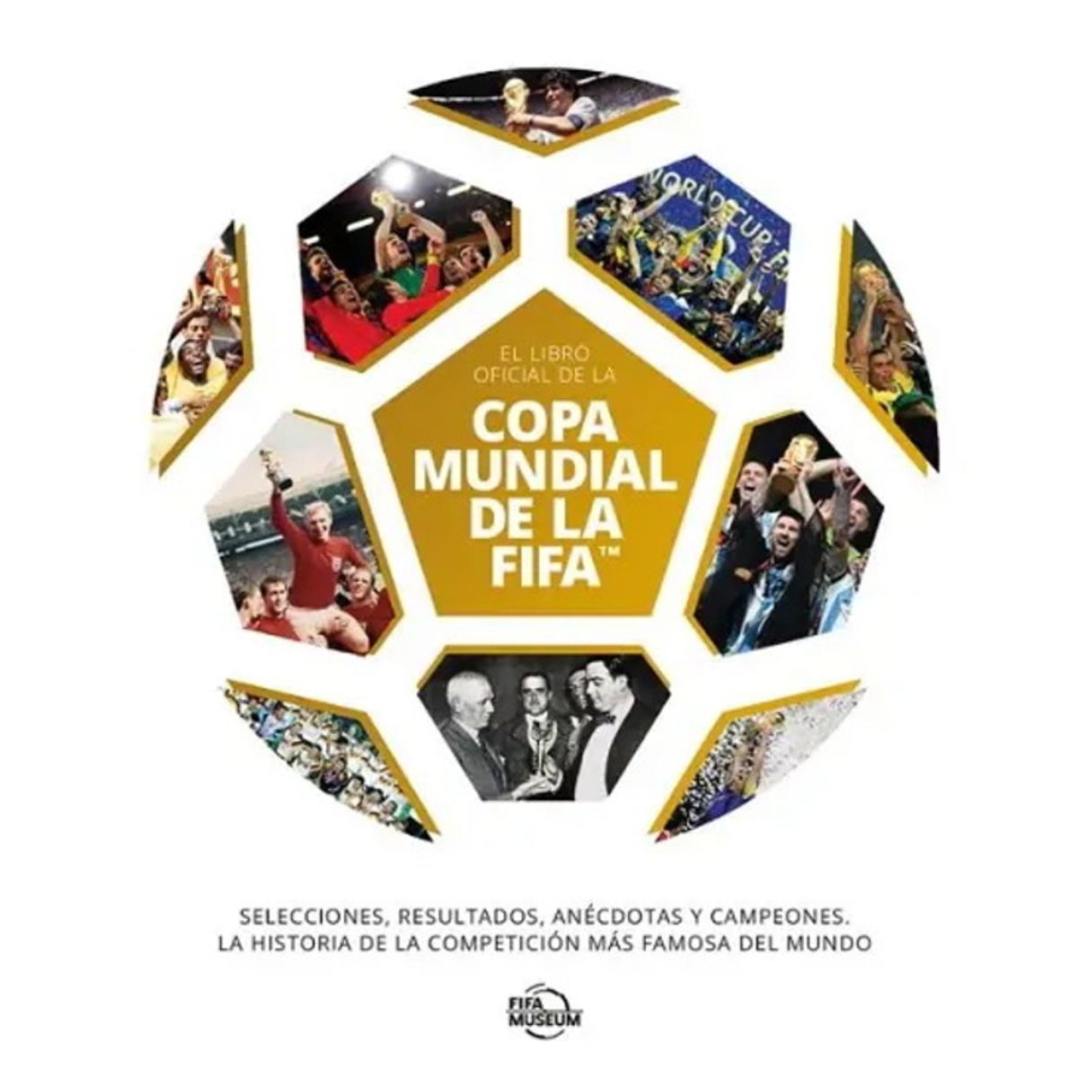 ANTARTICA LIBROS - El Libro Oficial De La Copa Mundial De La FIFA