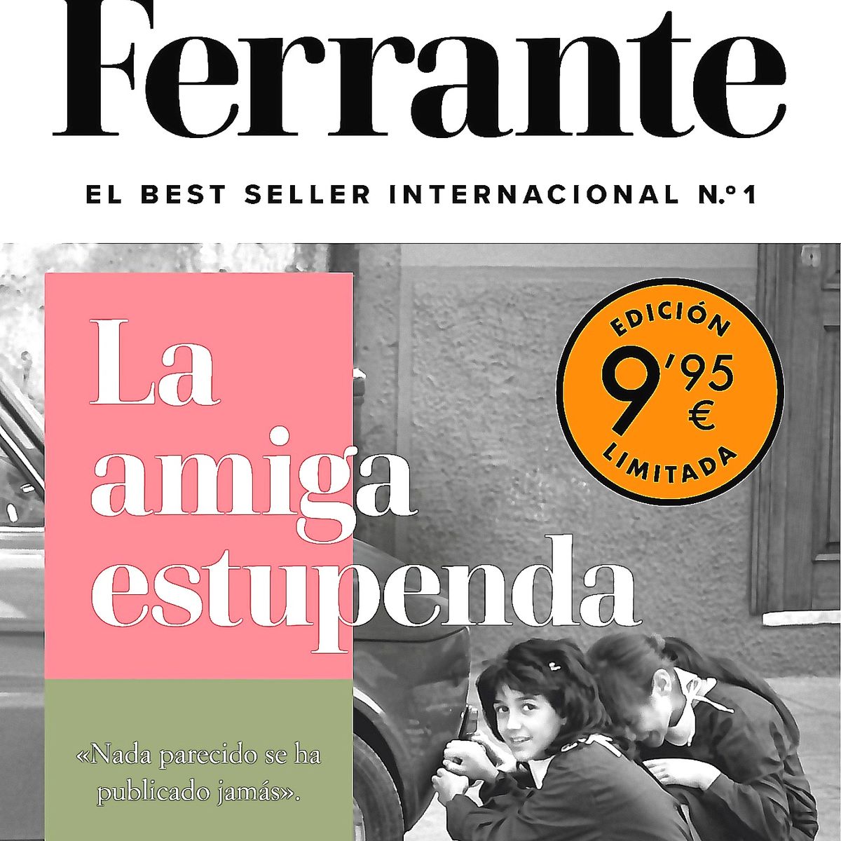 DEBOLSILLO - Libro La amiga estupenda (edición especial) - Elena Ferrante