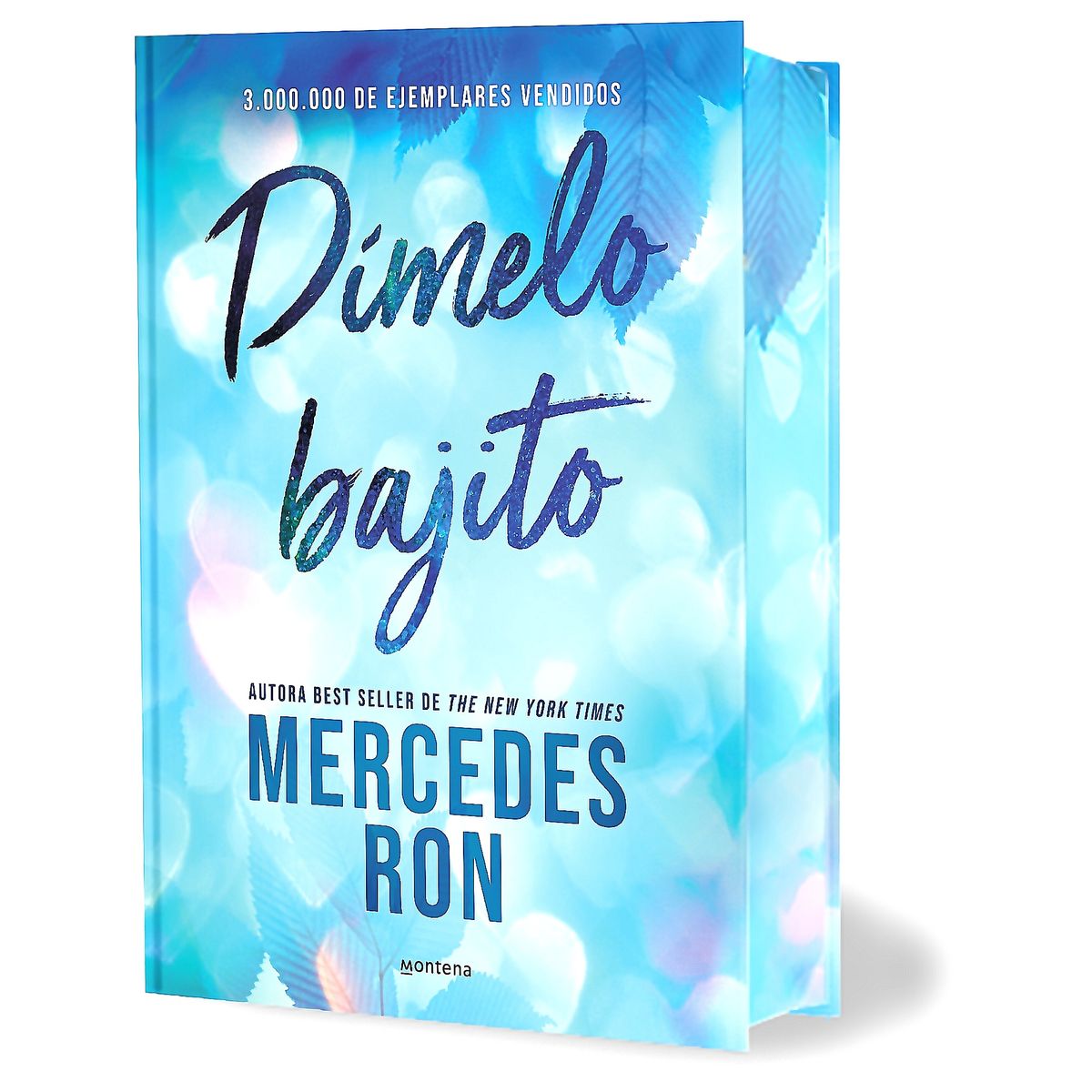 MONTENA - Libro Dímelo bajito (edición especial) - Mercedes Ron