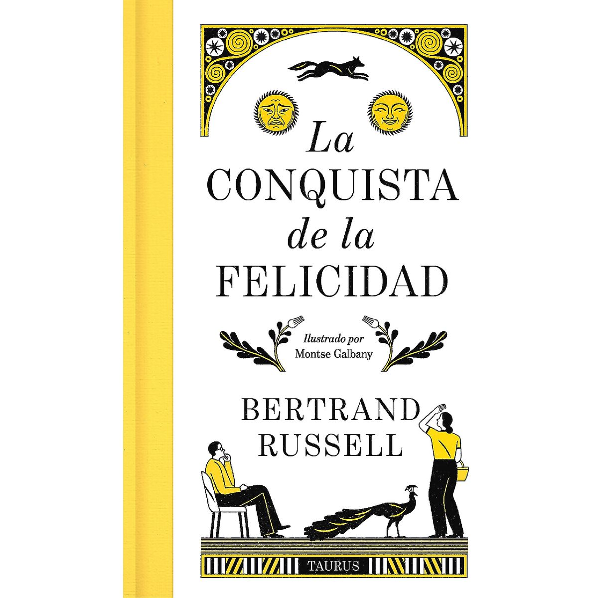 TAURUS - Libro La conquista de la felicidad. Edición de lujo -Russell