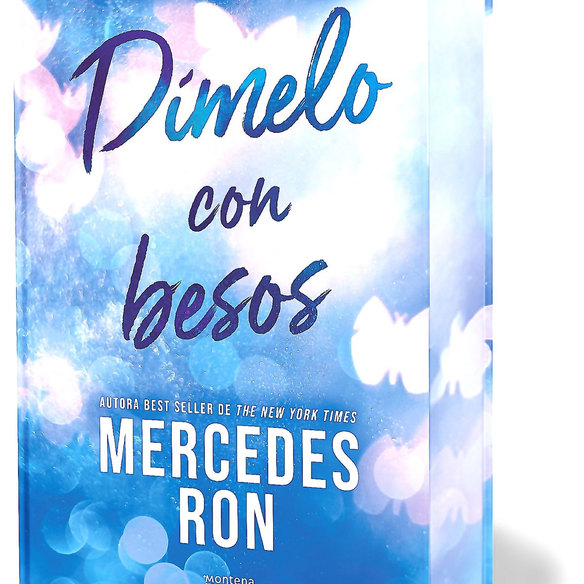 MONTENA - Libro Dímelo con besos (edición especial) - Mercedes Ron