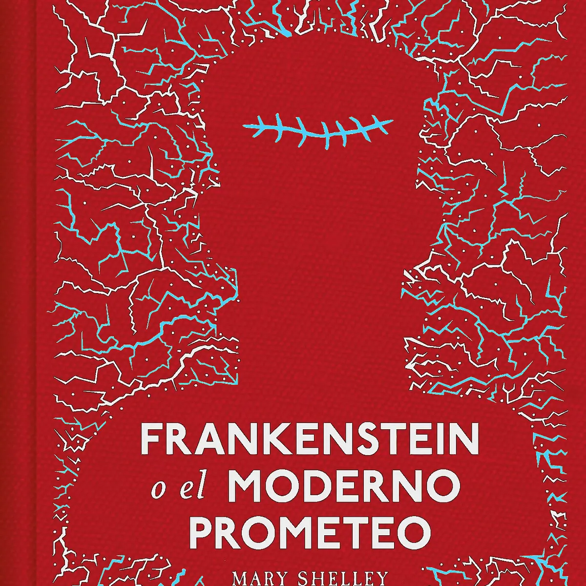 PENGUIN CLASICOS - Libro Frankenstein o el moderno Prometeo - Mary Shelley
