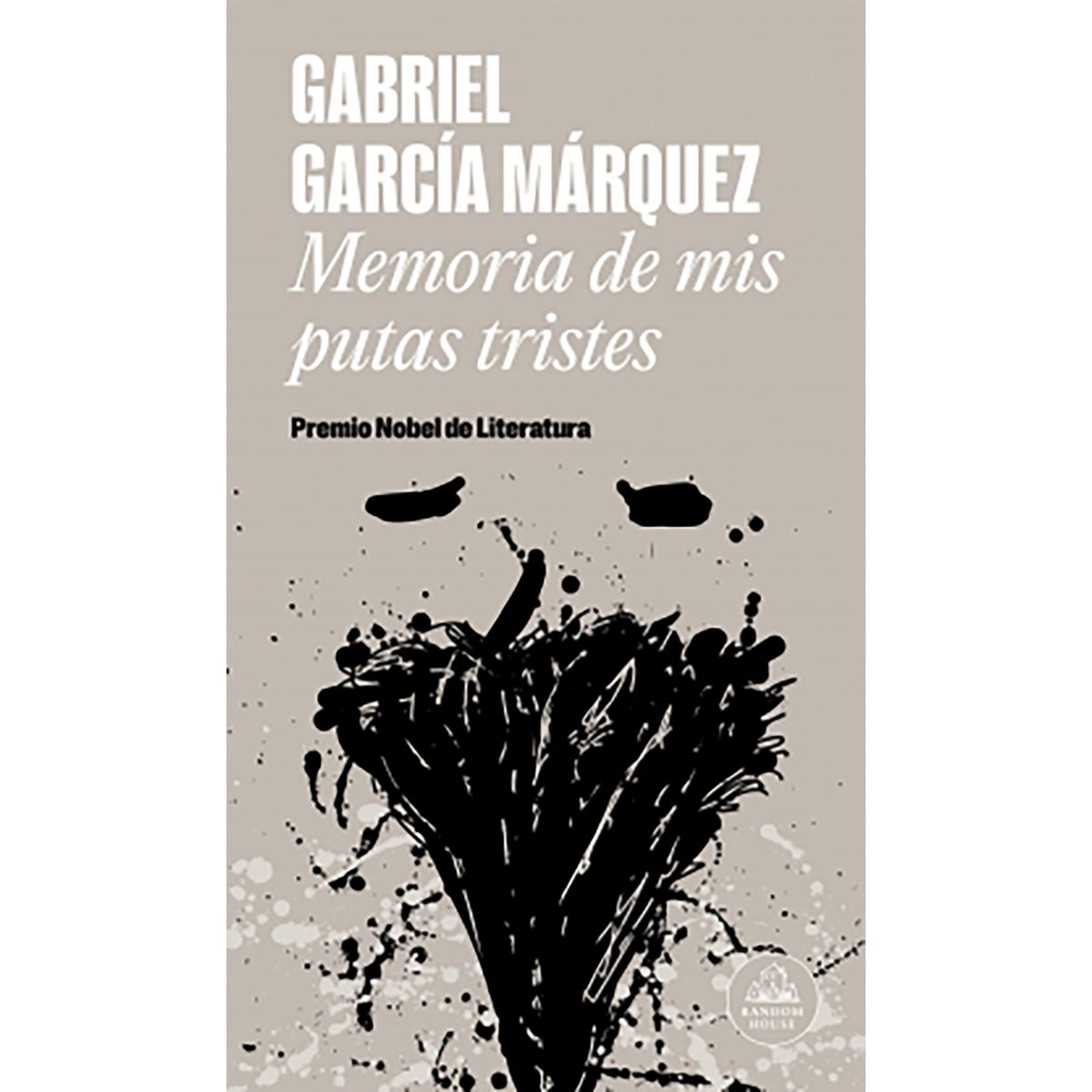 PENGUIN RANDOM HOUSE - Libro Memorias De Mis Putas Tristes