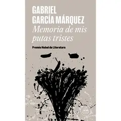 PENGUIN RANDOM HOUSE - Libro Memorias De Mis Putas Tristes