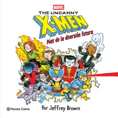 PLANETA - X-Men. Días De La Diversión Futura