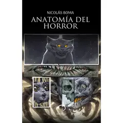 AUREA EDICIONES - Anatomía Del Horror - Autor(a): Nicolás Boma