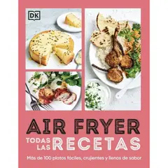 Dk - Air Fryer. Todas Las Recetas