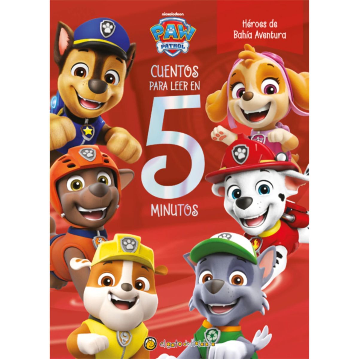 EL GATO DE HOJALATA - Heroes De Bahia Aventura / Paw Patrol