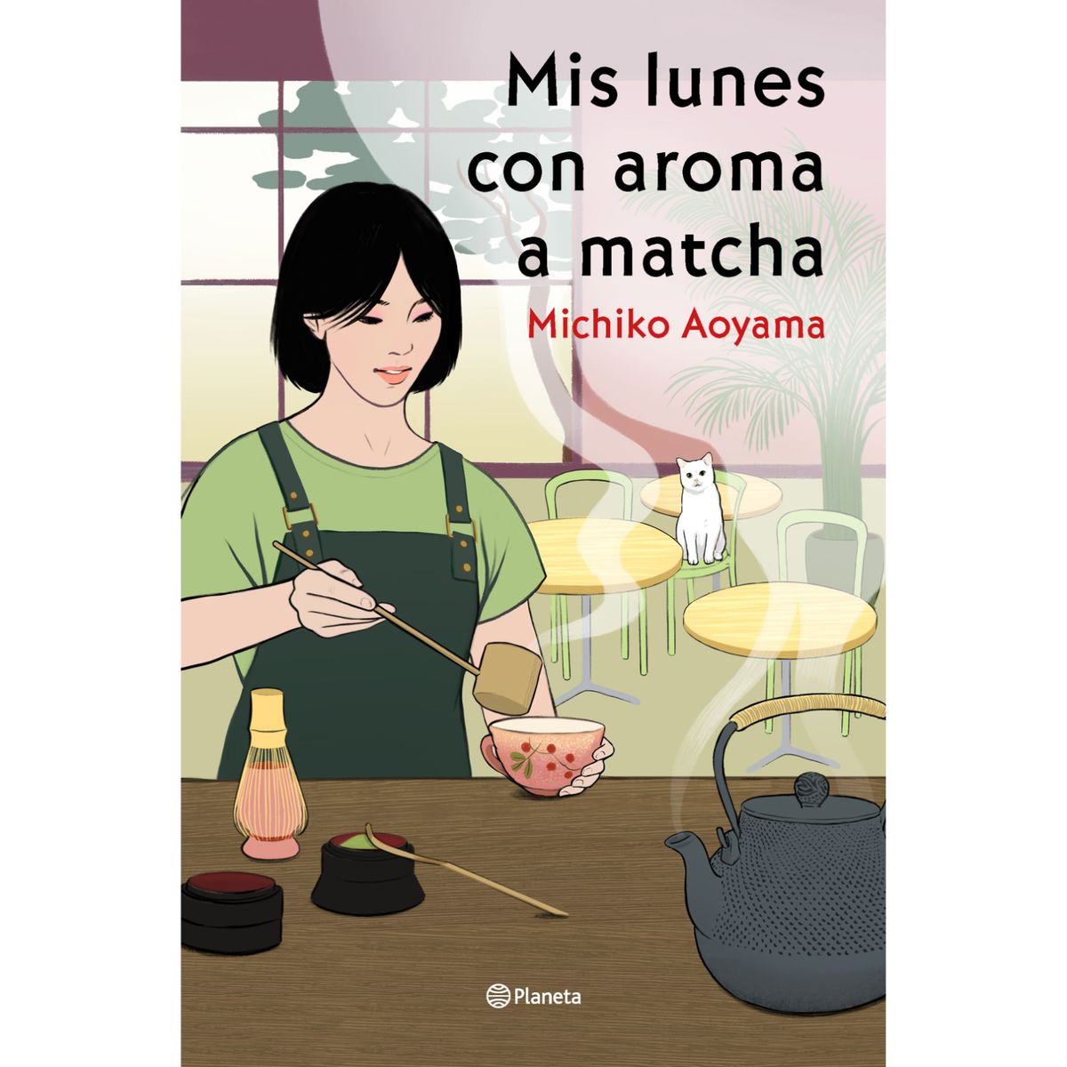 PLANETA - Mis Lunes Con Aroma A Matcha