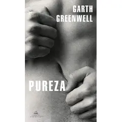 LITERATURA RANDOM HOUSE - Pureza - Greenwell, Garth