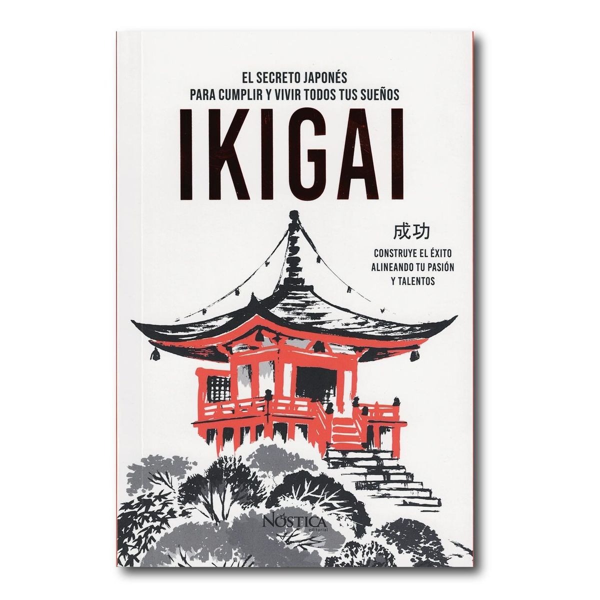 GENERICO - Ikigai El secreto japonés para cumplir y vivir todos tus sueños
