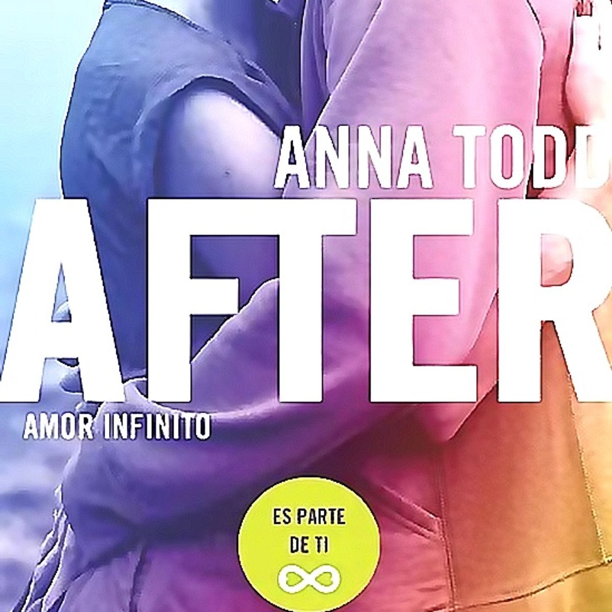 BOOKET - Libro After. Amor infinito - Anna Todd