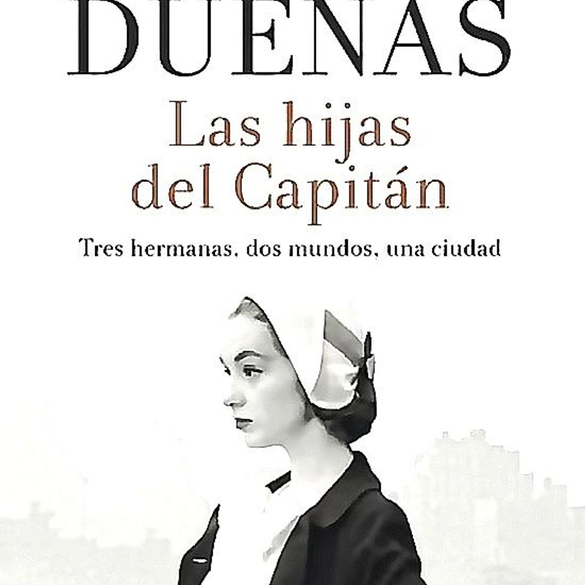 BOOKET - Libro Las hijas del Capitán - María Dueñas