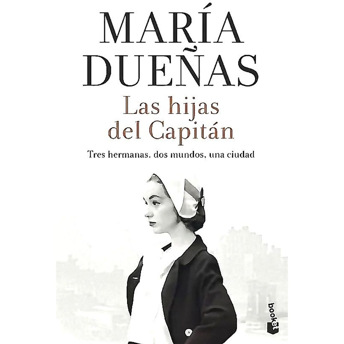 BOOKET - Libro Las hijas del Capitán - María Dueñas
