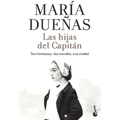 BOOKET - Libro Las hijas del Capitán - María Dueñas