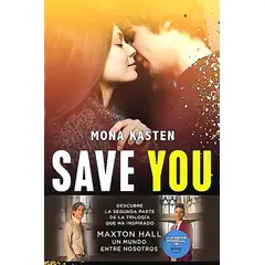 PLANETA - Libro Save You (Serie Save 2) - Mona Kasten