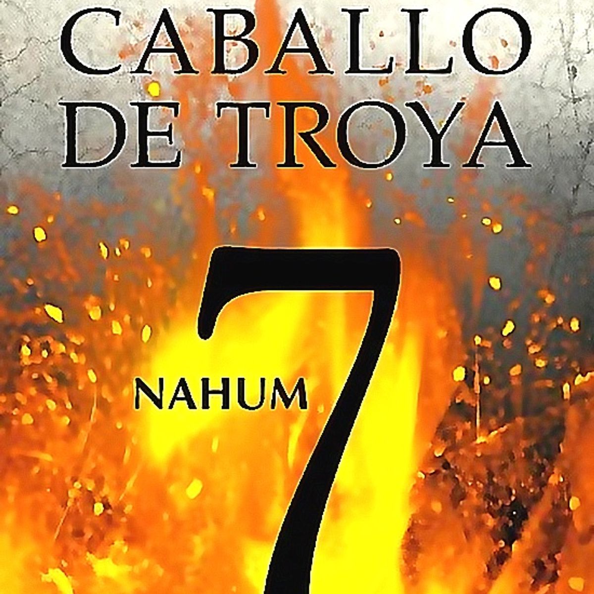 BOOKET - Libro Nahum. Caballo de Troya 7 - JJ Benítez