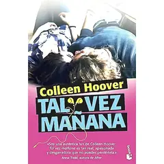 BOOKET - Libro Tal vez mañana - Colleen Hoover