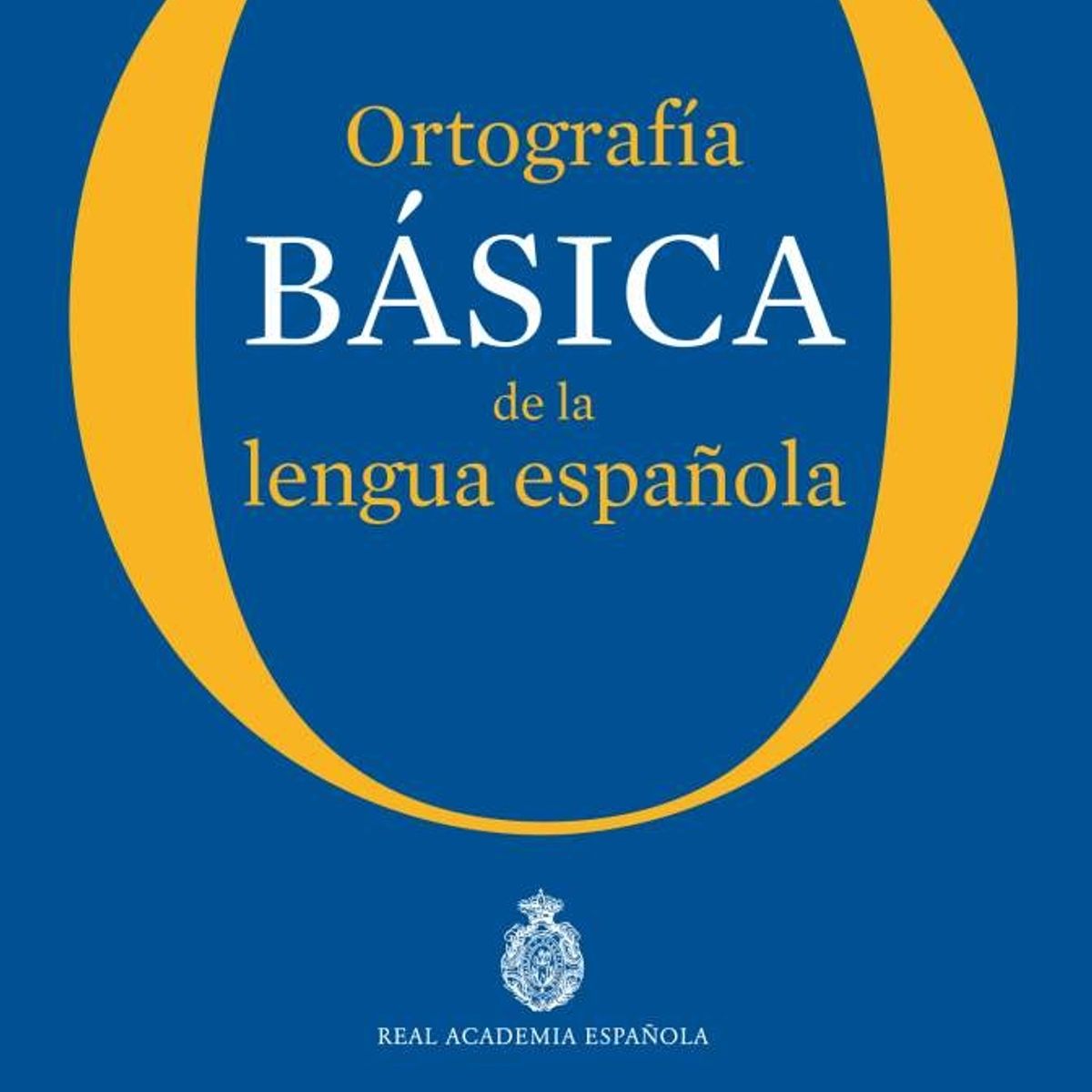 ESPASA - Libro Ortografía básica de la lengua española - RAE