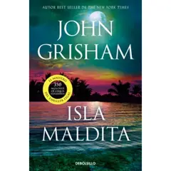 DEBOLSILLO - Isla Maldita - Autor(a): John Grisham