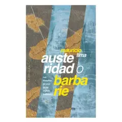 LA POLLERA EDICIONES - Austeridad O Barbarie