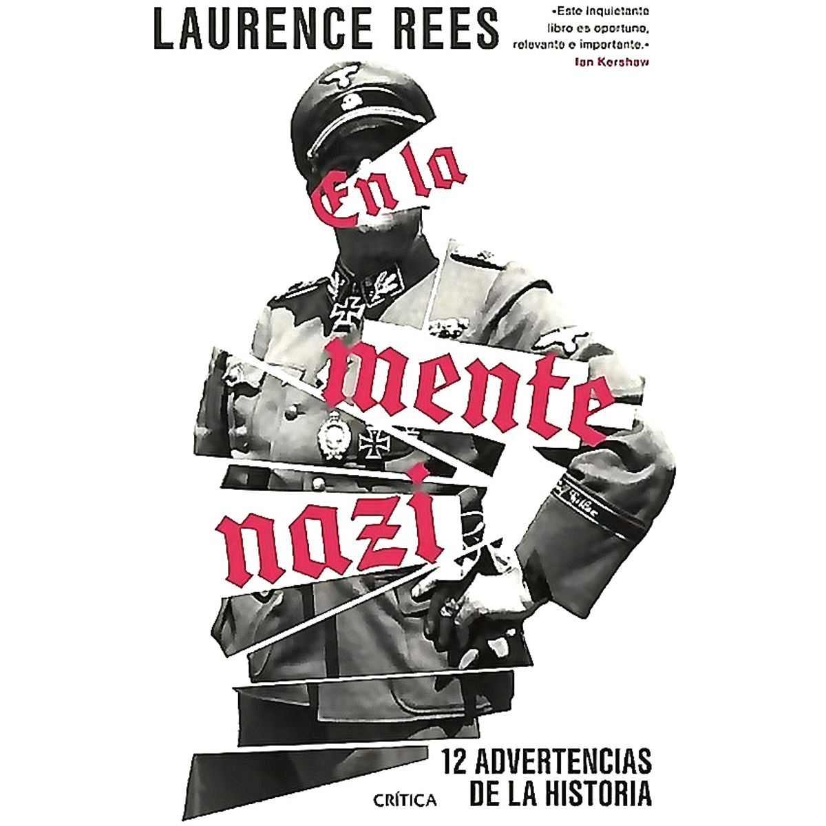 CRITICA - Libro En la mente na-zi - Laurence Rees
