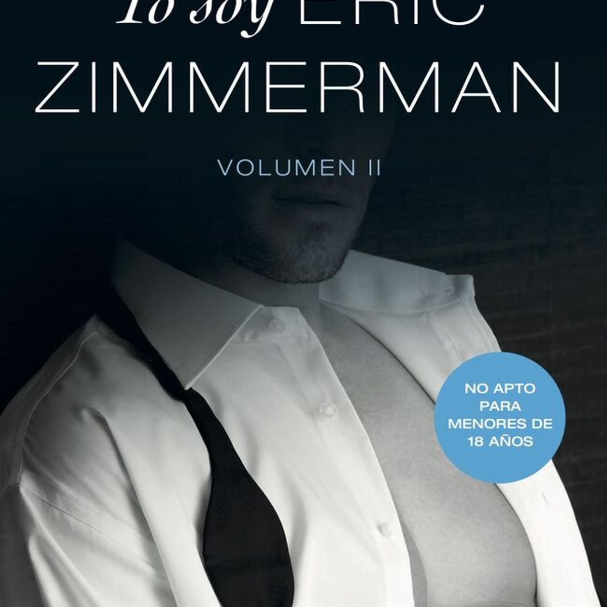 BOOKET - Libro Yo soy Eric Zimmerman, vol II - Megan Maxwell