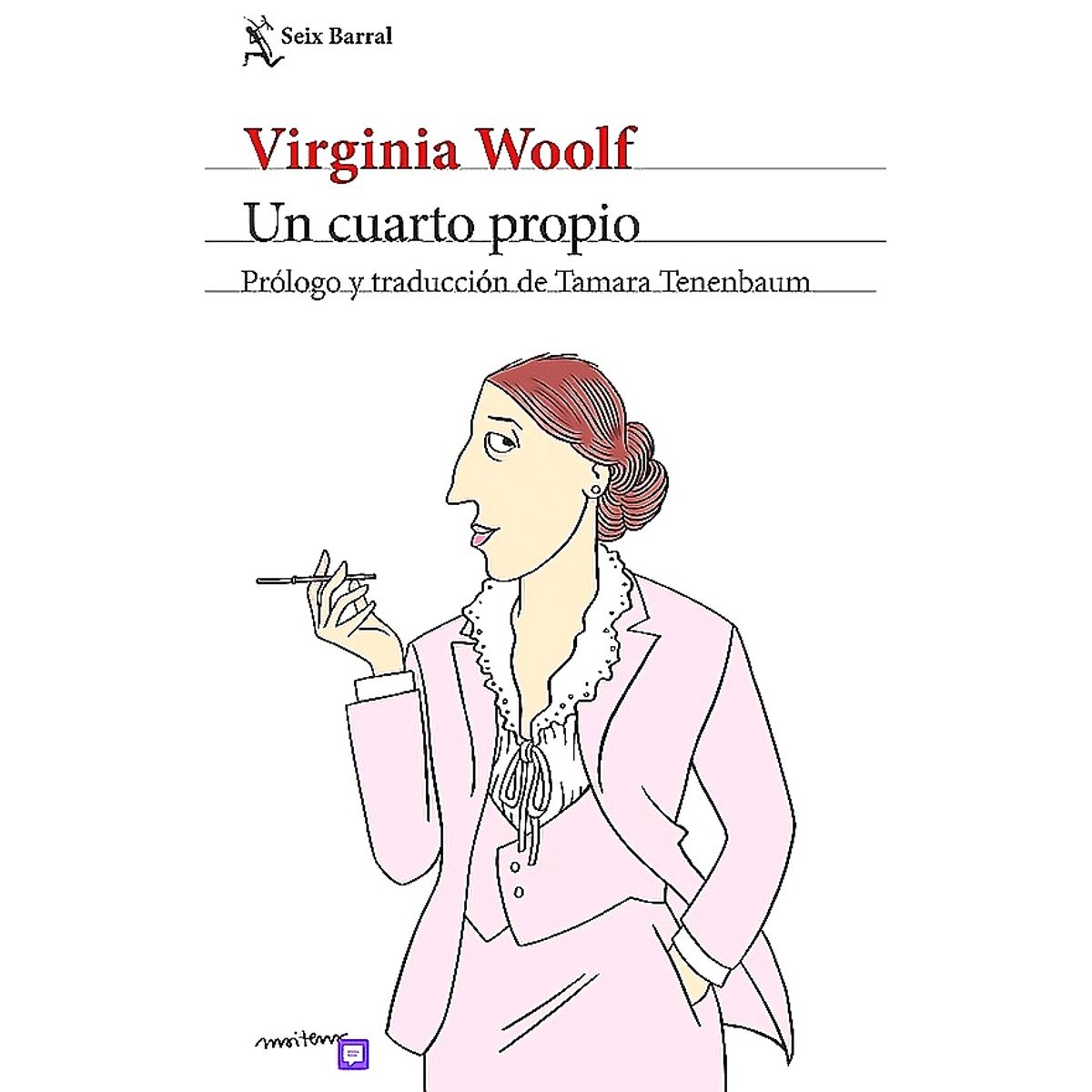 SEIX BARRAL - Libro Un cuarto propio - Virginia Woolf