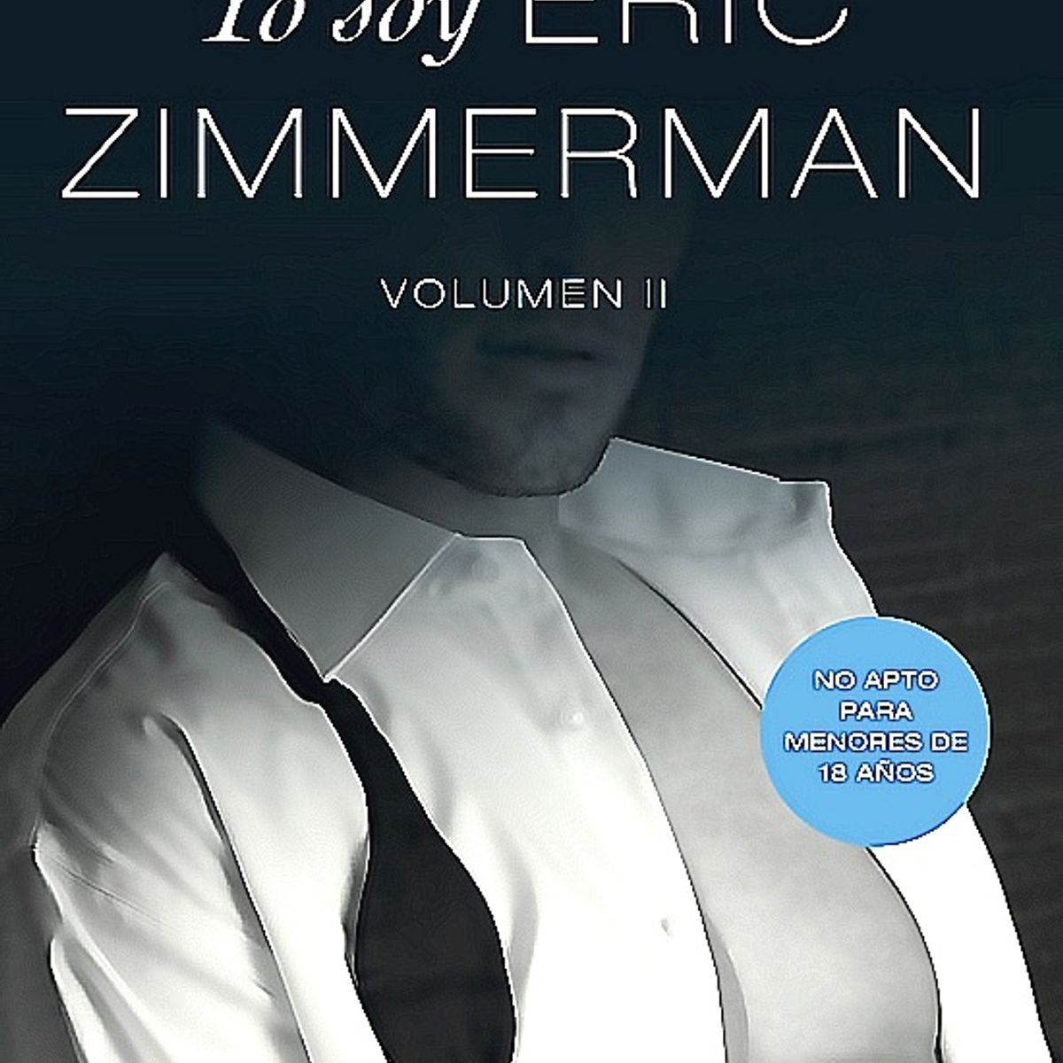 BOOKET - Libro Yo soy Eric Zimmerman, vol. I - Megan Maxwell