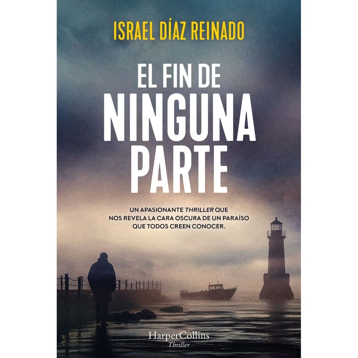 HARPERCOLLINS - El fin de ninguna parte