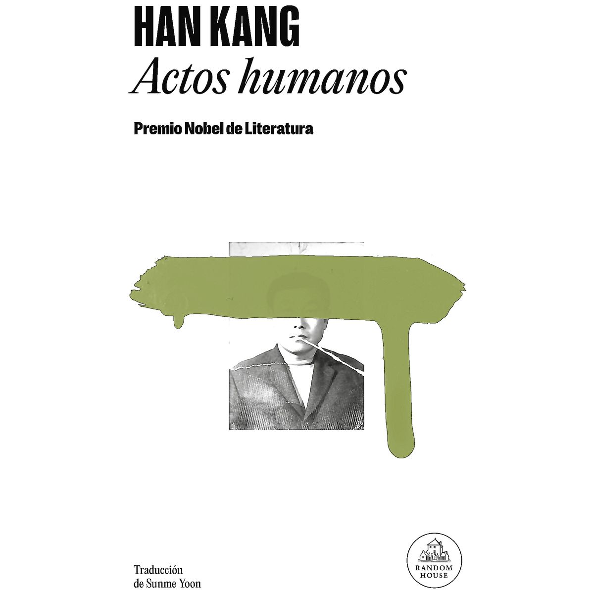 RANDOM HOUSE - Libro Actos humanos - Han Kang