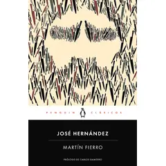 PENGUIN CLASICOS - Libro Martín Fierro - José Hernández