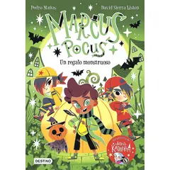 DESTINO - Libro Marcus Pocus 2. Un regalo monstruoso - Pedro Mañas