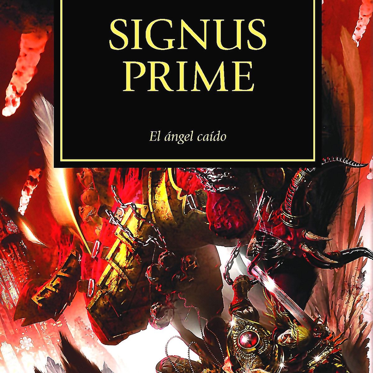 EDICIONES MINOTAURO - Libro The Horus Heresy nº 21/54 Signus Prime - James Swallow