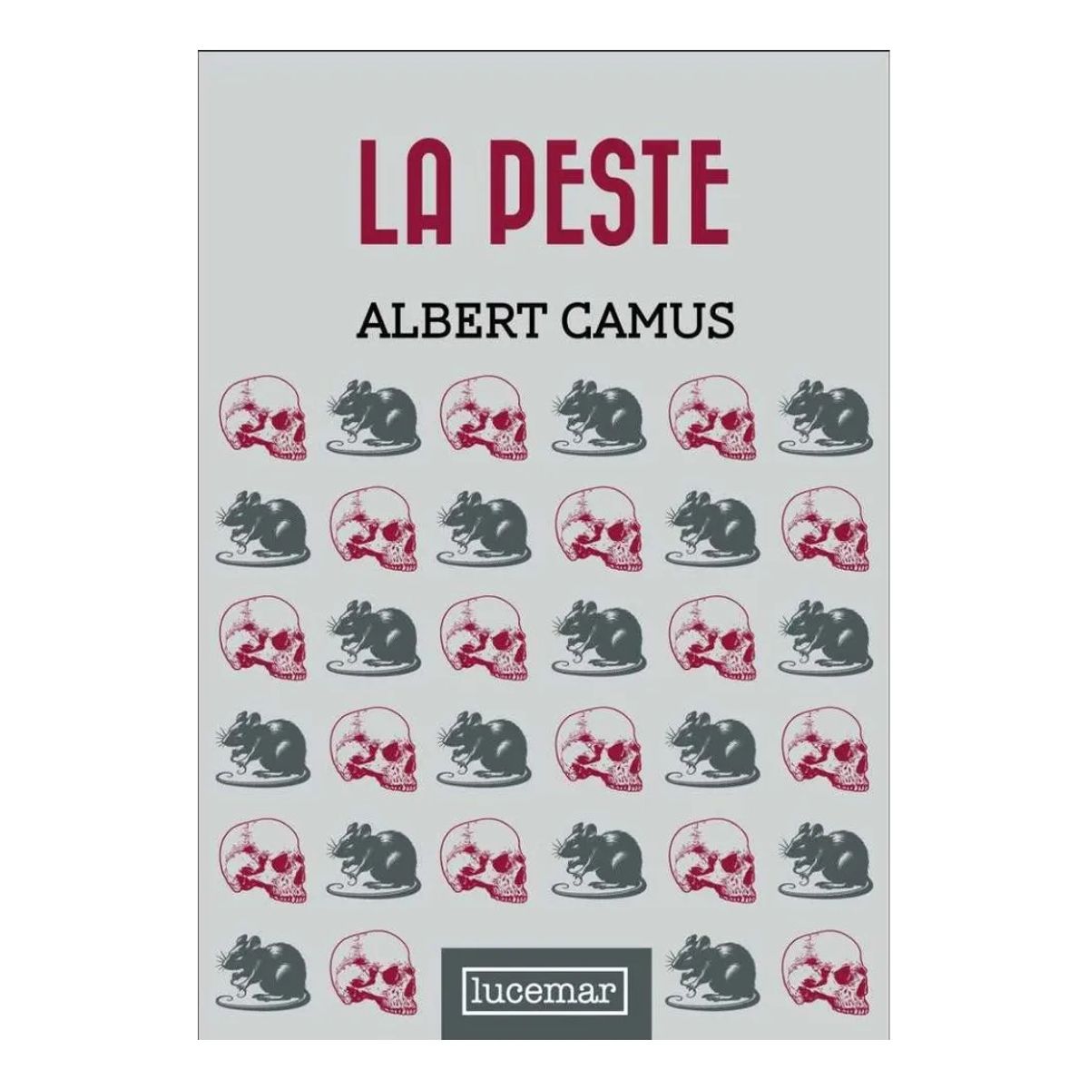 LUCEMAR - LA PESTE - ALBERT CAMUS