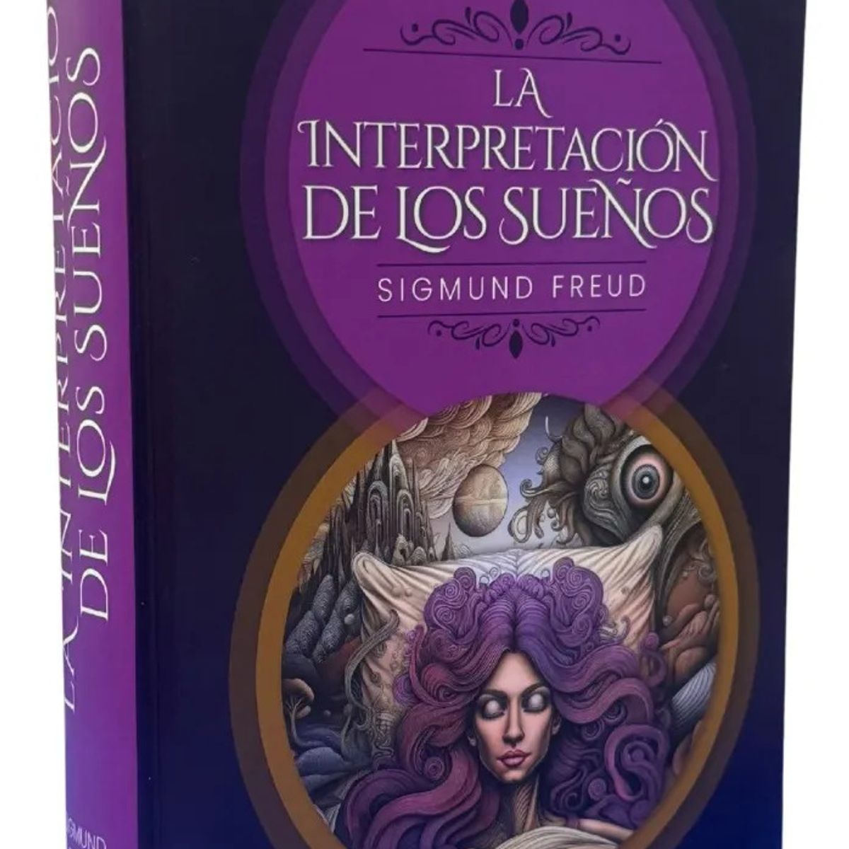 ALBORDE - LA INTERPRETACIÓN DE LOS SUEÑOS - SIGMUND FREUD  TAPA DURA