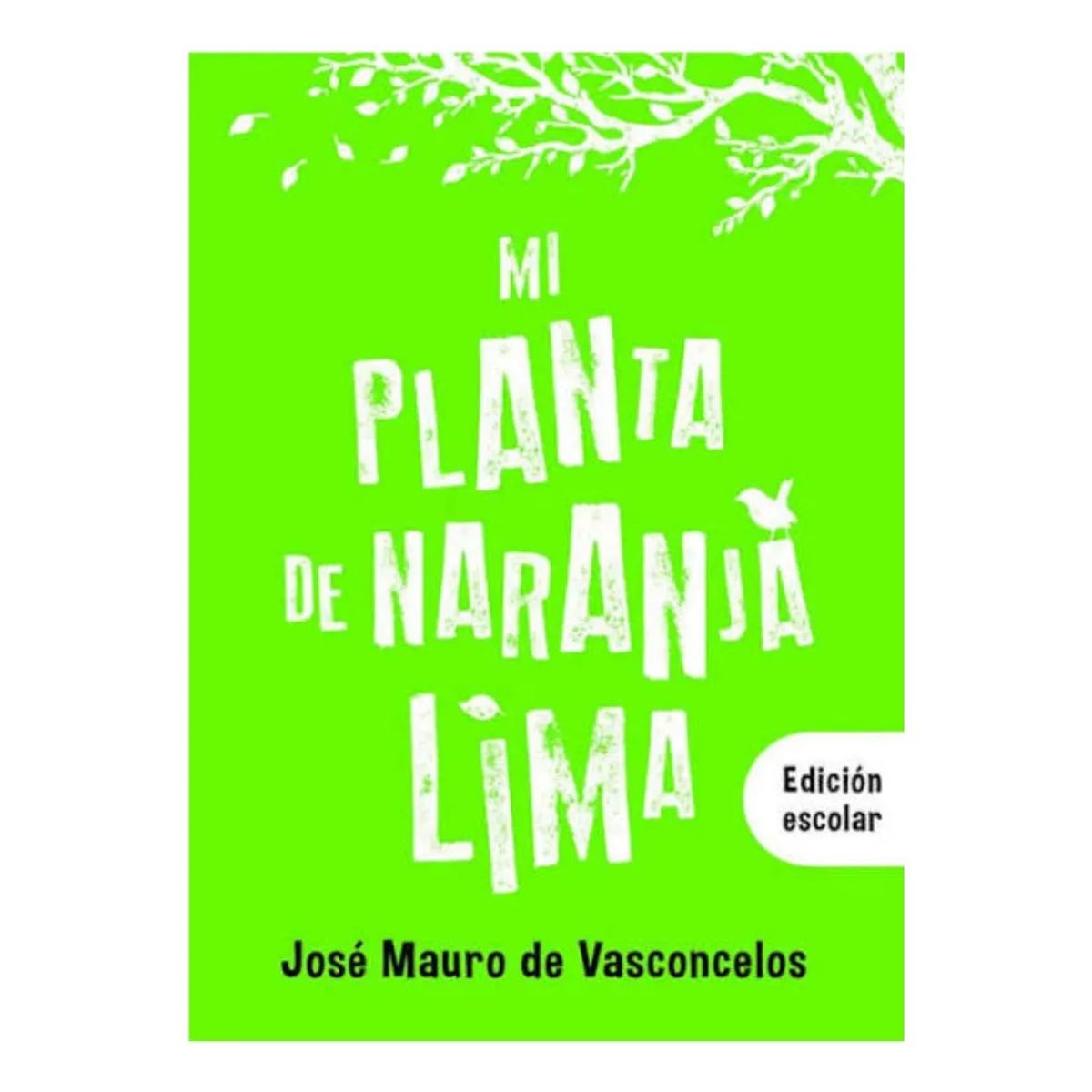 EL ATENEO - MI PLANTA DE NARANJA LIMA - JOSÉ MAURO DE VASCONCELOS