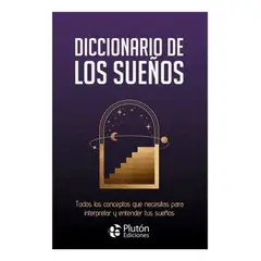 PLUTON EDICIONES - DICCIONARIO DE LOS SUEÑOS - VARIOS AUTORES