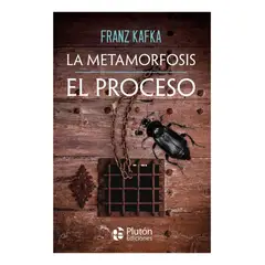 PLUTON EDICIONES - LA METAMORFOSIS EL PROCESO - FRANZ KAFKA